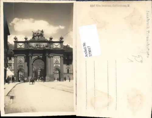 579017,Foto-AK Innsbruck Stadt Triumphpforte pub Adolf Künz