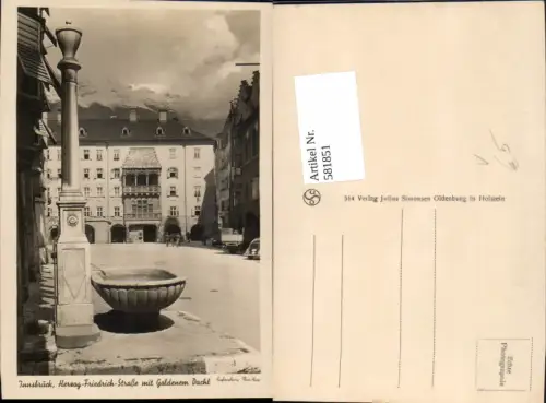 581851,Foto Ak Innsbruck Herzog-Friedrich-Straße m. Goldenen Dachl Brunnen pub Theo Heep