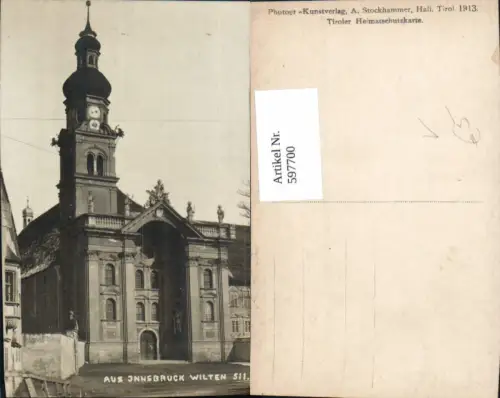 597700,Foto Ak Innsbruck Wilten Kirche pub A. Stockhammer 511