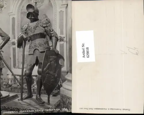 629818,Foto Ak Innsbruck Hofkirche König Teodorich Ritter Rüstung pub A. Stockhammer 886