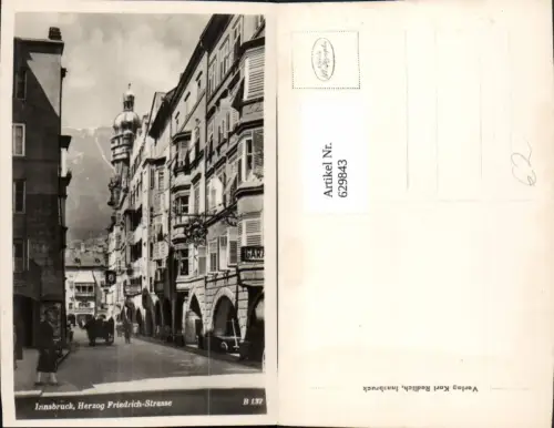 629843,Foto Ak Innsbruck Herzog-Friedrichstraße m. Goldenen Dachl