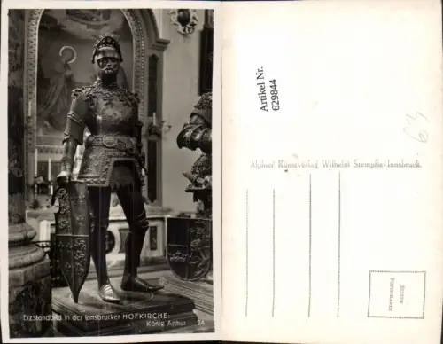 629844,Foto Ak Innsbruck Erzstandbild i. d. Hofkirche König Arthur Ritter Rüstung