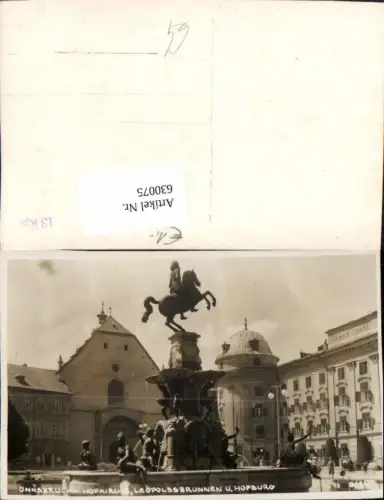 630075,Foto Ak Innsbruck Hofkirche Leopoldsbrunnen u. Hofburg