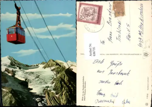 636735,Innsbruck Igls Blick v. d. Patscherkofelbahn geg. Stubaier Gletscher Seilbahn Gondel