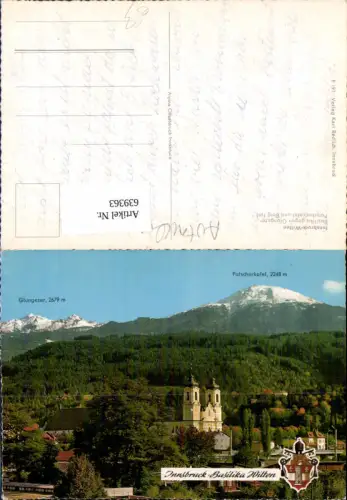 639363,Innsbruck Innsbruck-Wilten Basilika geg. Glungezer Patscherkofel u. Berg Isel
