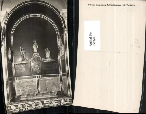 651348,Innsbruck Silb. Kapelle Grabmal Ferdinands v. Tirol pub A. Stockhammer