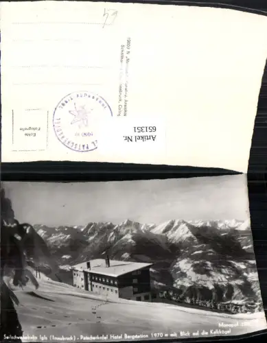 651351,Foto Ak Seilschwebebahn Igls Innsbruck Patscherkofel Hotel Bergstation