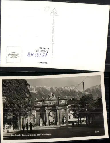 653548,Foto Ak Innsbruck Triumpfpforte m. Nordkette