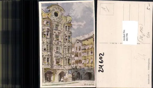 681796 Künstler AK E.F. Hofecker Innsbruck Goldenes Dachl Herzog Friedrich Strasse