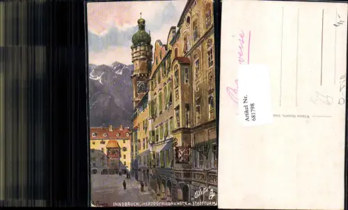 681798 Künstler AK R. Preuss Innsbruck Goldenes Dachl Herzog Friedrich Strasse