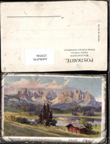 129586,Tolle Litho Kitzbühel Schwarzsee m. Wilden Kaiser 1905 pub Meisenbach Riffarth