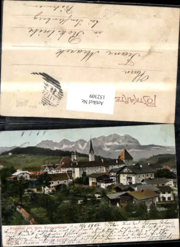 152309,Kitzbühel m. d. Kaisergebirge 1905