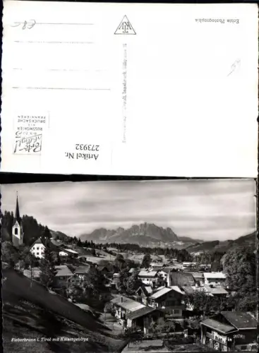 273932,Fieberbrunn in Tirol Totale m. Kaisergebirge Bergkulisse
