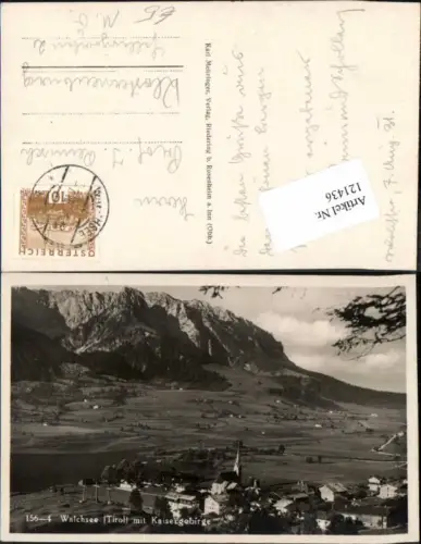121436,Walchsee in Tirol m. Kaisergebirge 1930 Tolle Ortsansicht