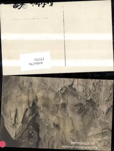 171711,Foto Ak Hundsalm Eishöhle b. Kufstein Tropfsteinkeller Ansicht m. Mann