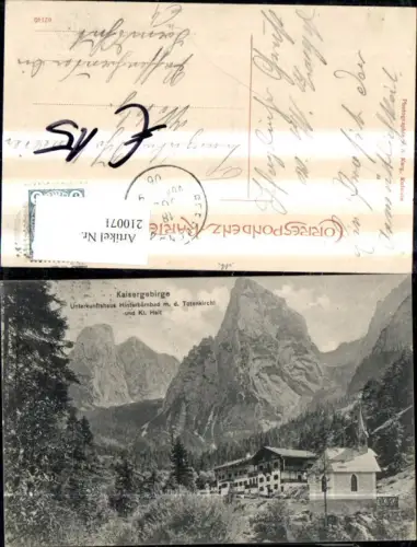 210071,Kaisergebirge Unterkunftshaus Hinterbärenbad m. d. Totenkirchl u. Kl Halt Anton-Karg-Haus Kufstein