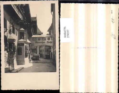 274337,Foto AK Kufstein Auracher Löchl Weinstube Straßenansicht