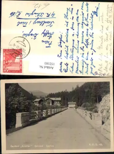 152183,Gerlos Gmünd Ansicht Gasthof Kröller Brücke Strasse 1948