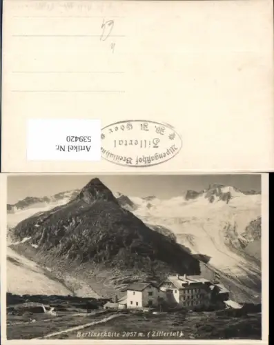 539420,Foto-AK Berlinerhütte Zillertal Mayrhofen Ginzling
