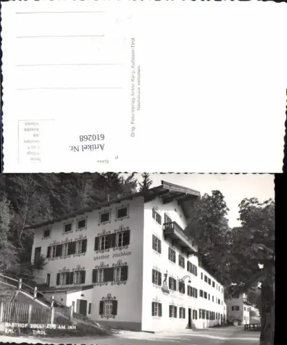 610268,Foto Ak Erl Tirol Gasthof Zollhaus a. Inn Zoll Grenze