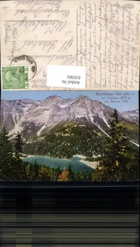 610303,Obernberger See m. Tribulaun a. Brenner Obernberg am Brenner Gries