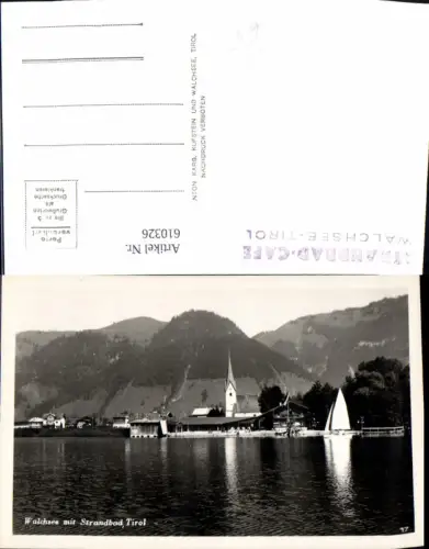 610326,Foto Ak Walchsee m. Strandbad Segelboot Segeln