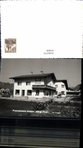610448,Foto Ak Wörgl Tirol Fremdenheim Mitterer
