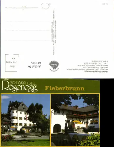 611915,Mehrbild Ak Fieberbrunn Ferien Schlosshotel Rosenegg