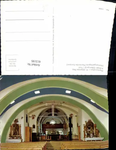 613195,Obergurgl Gurgl Sölden Pfarrkirche d. Hl. Johannes Nep. Kirche Innenansicht