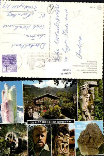 716327 Mehrbild AK Alte Mühle vom Wurzen Max Mayrhofen Zillertal Schnitzereien Mineralien Bunte Eisberge