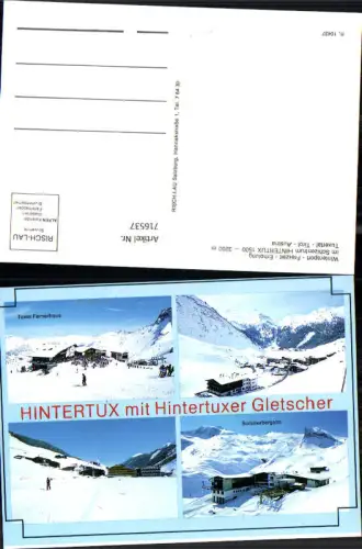 716537 Mehrbild AK Hintertux Tuxertal Sommerbergalm Tuxer Fernerhaus Wintersport