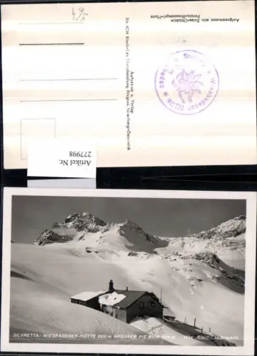 277998,Silvretta Wiesbadener-Hütte Berghütte m. Großer Piz Buin b. Partenen pub Foto Risch-Lau 4234