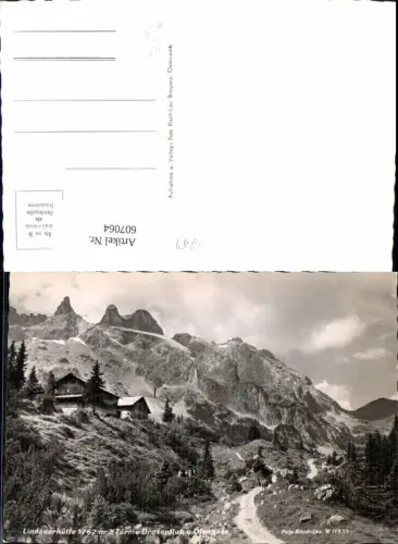 607064,Foto Ak Tschagguns Lindauer Hütte m. 3 Türme Drusenfluh u. Öfenpass pub Risch-Lau W 11639