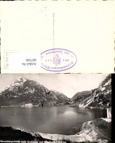 607100,Foto Ak v Ravensburger Hütte m. Spullersee u. Schafberg
