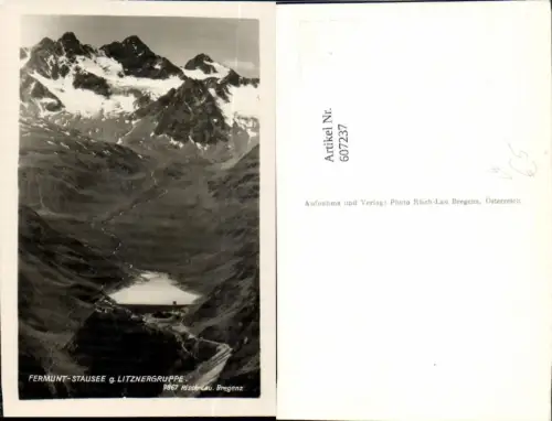 607237,Foto Ak Partenen Vermuntsee Fermunt-Stausee g. Litznergruppe pub Risch-Lau 9867
