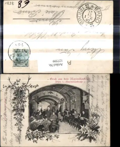 127599,Wien 1 Gruß a. d. Maximiliankeller Maximilianstraße Innenansicht Passepartout Edelweiß Geweih Gewehr