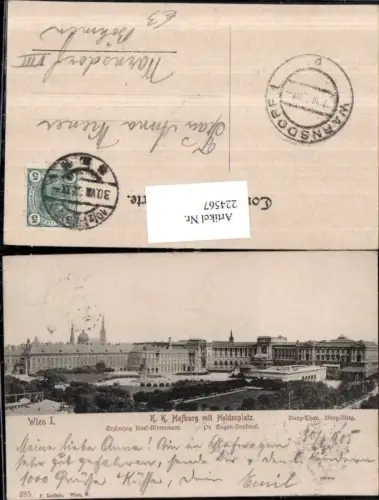 224567,Wien 1 K. k. Hofburg m. Heldenplatz Burgtor Burgring Pr. Eugen-Denkmal Erzh. Karl-Monument