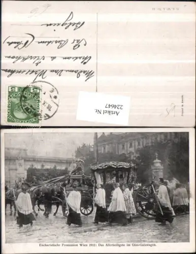 224647,Wien 1 Eucharistiche Prozession 1912 Das Allerheiligste im Glas-Galawagen Kutsche