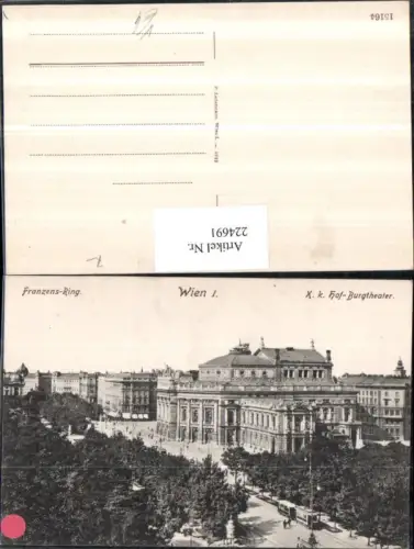 224691,Wien 1 Franzens-Ring K. k. Hof-Burgtheater pub P. Ledermann 15164