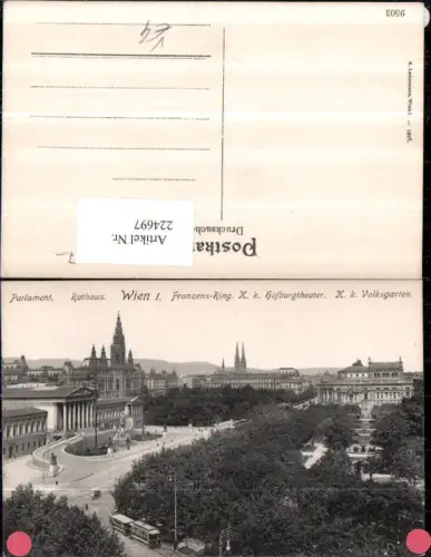 224697,Wien 1 Parlament Rathaus Franzens-Ring K. k. Hofburgtheater K. k. Volksgarten pub K. Ledermann 9503