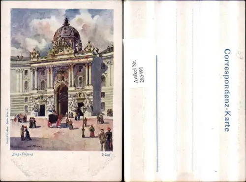 285491,Künstler AK Wien Innere Stadt Burg Eingang