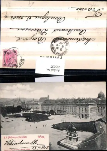 285637,Wien Innere Stadt K. k. Hofburg u. Burgplatz pub Stengel e Co 4530