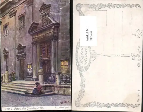 382964,Künstler AK E. Graner Wien Innere Stadt Jesuitenkirche Portal pub B.K.W.I. 185/1