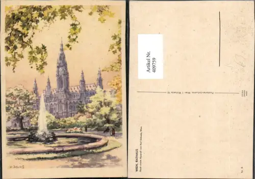 409759,Künstler AK Karl Schwetz Wien Innere Stadt Rathaus Brunnen