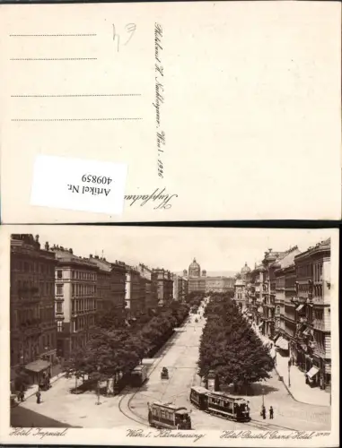 409859,Wien Innere Stadt Kärntnerring Hotel Imperial u. Bristol Straßenbahnen