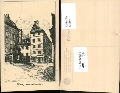 438303,Künstler AK Ulf Seidl Wien Innere Stadt Franziskanerplatz pub Deutschnat. Verein f. Ö. 44