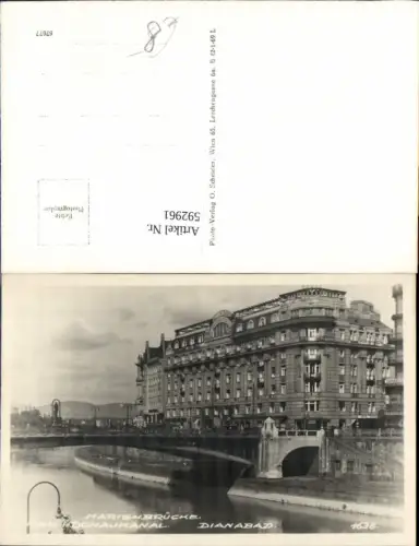 592961,Foto Ak Wien Innere Stadt Donaukanal Marienbrücke Dianabad Vienna
