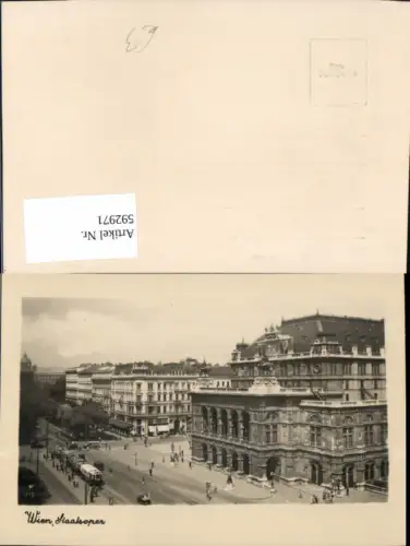 592971,Foto Ak Wien Innere Stadt Oper Staatsoper Straßenbahn Vienna