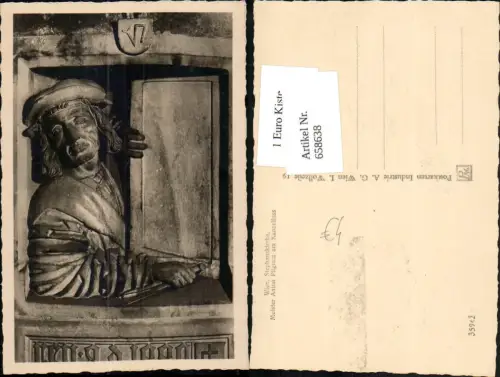 658638,Wien Vienna Innere Stadt Stephanskirche Meister Pilgramm a. Kanzelfuss