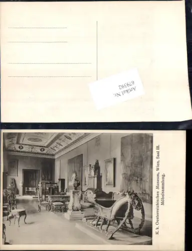 679392 K.K. Österreichisches Museum Wien im Rathaus Saal III Möbelsammlung Kunsthistorisches